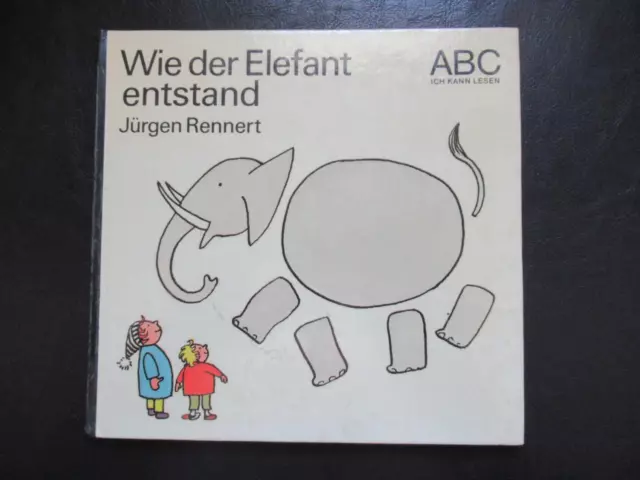 Wie der Elefant entstand,Elizabeth Shaw,ABC,Ich kann lesen,DDR Kinderbuch