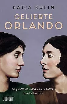 Geliebte Orlando: Virginia Woolf und Vita Sackville... | Buch | Zustand sehr gut