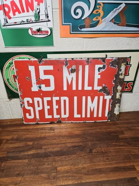 Antique Original PORCELAIN 15 MILE SPEED LIMIT SIGN - 21.5 x 14"