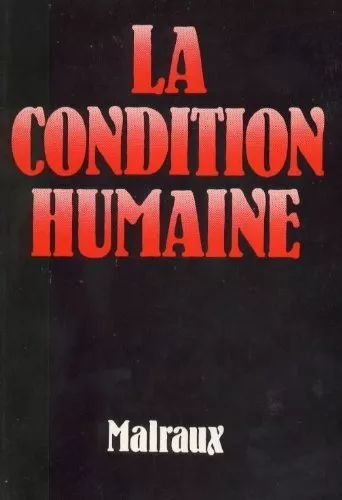 La Condition Humaine (Textes Francais classiques et modernes ser
