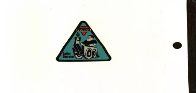1St Print Bolter Operator Job Class. Consol Coal Co. Coal Mining Sticker # 1252