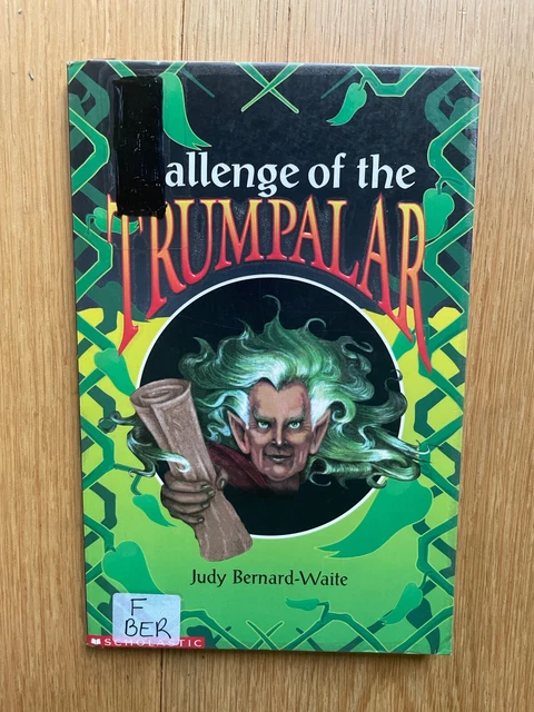 Challenge of the Trumpalar by Judy Bernard-Waite 2007 Paperback Very Rare