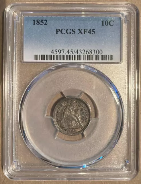 1852 PCGS XF45 Liberty Seated Silver Dime 10c