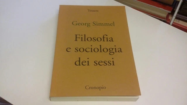 Filosofia e sociologia dei sessi, Cronopio. 2004, 23l22