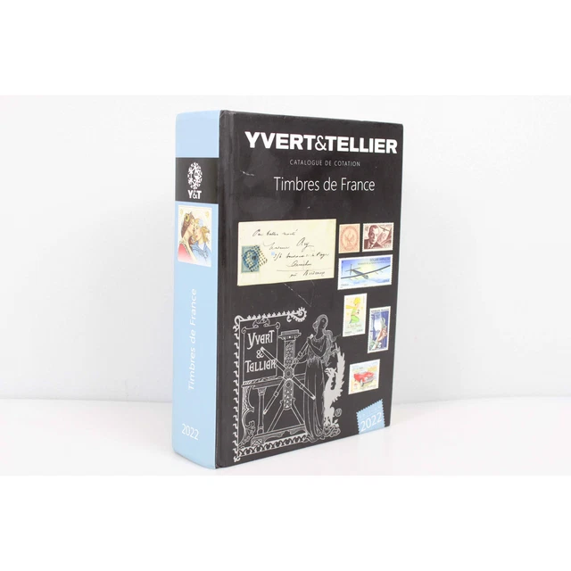 Catalogue for More Details Yvert and Tellier, Edition 2022, Stamps from France