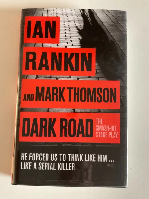 Dark Road by Ian Rankin & Mark Thomson signed 1st:1st HB - As New