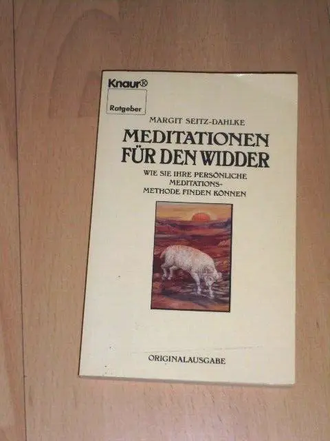 Meditationen für den Widder - Margit Seitz-Dahlke -Knaur Ratgeber Erstausgabe