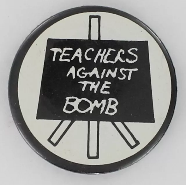 Teachers Peace Protest Button 1980 Educators Pacifist Symbol School War P1539A
