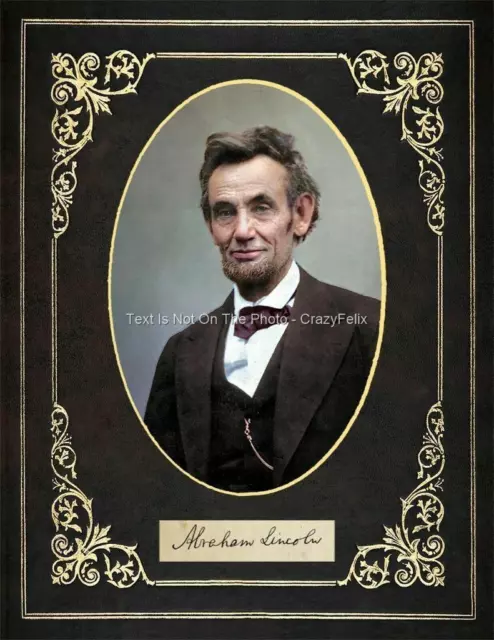 President Abraham Lincoln 1864 Abe Signed Autograph Photo Signature Print E041