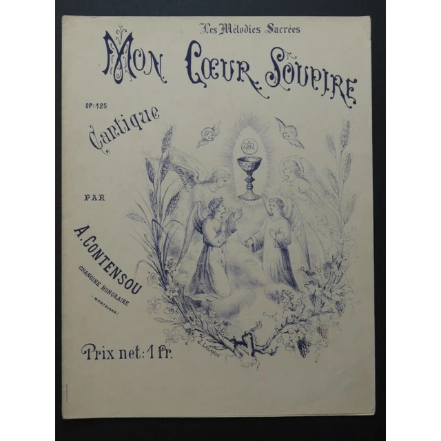 CONTENSOU A. Mon Coeur Soupire op 125 Chant Orgue ou Harmonium 2