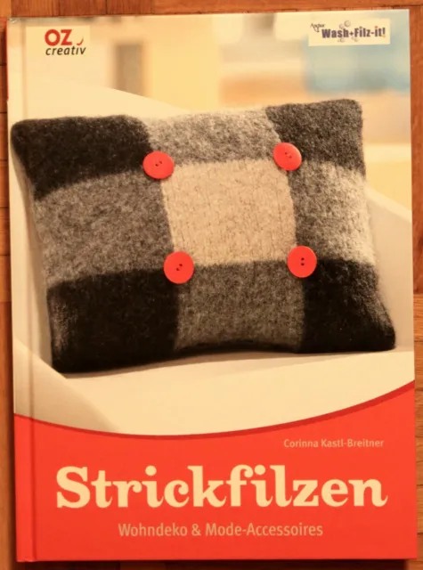 OZ Creativ "Strickfilzen" - Wohndeko & Mode-Accessoires. Corinna Kastl-Breitner