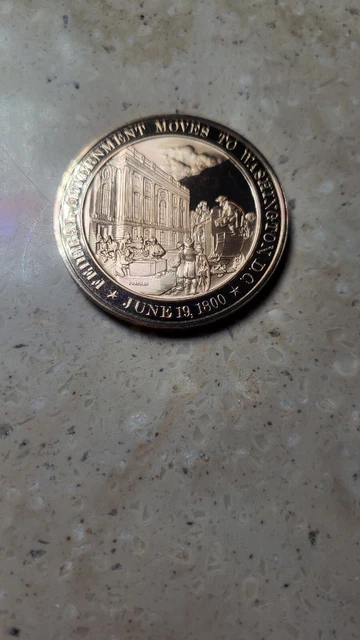 Federal Government Moves To Washington D.c. June 19, 1800 Franklin Mint Medal