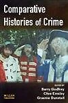 Comparative Histories of Crime, , Used; Good Book