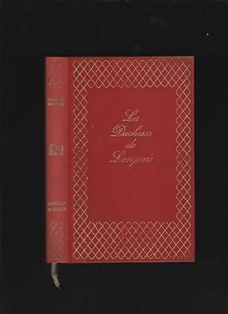 Honoured by Balzac the Duchess of Langeais History Of Thirteen - Hardback