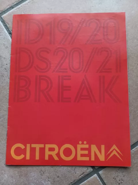 CITROEN ID 19/20 DS 20/21  BREAK - brochure 16 pages  27 X  21 cm - années 60-70