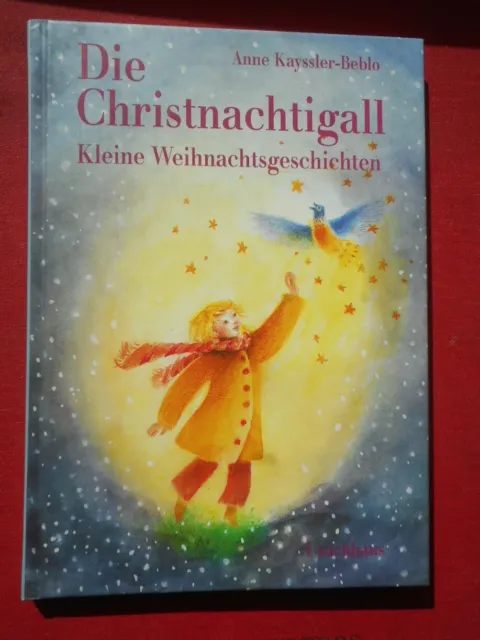 Anne Kayssler-Beblo: Die Christnachtigall kleine Weihnachtsgeschichten 1997