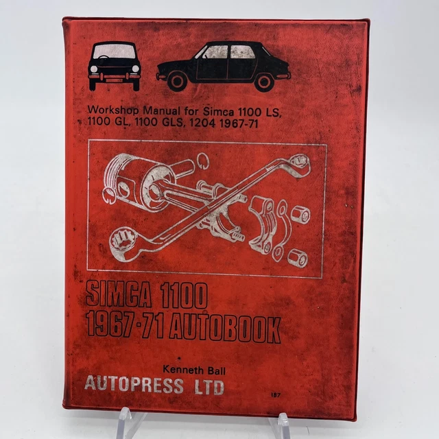 SIMCA 1100 LS GL GLS 1204 1967-71 Autobook 187 Workshop Manual Kenneth ...
