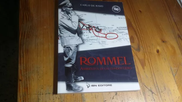 C. De Risio - Rommel, Ambiguita di un condottiero -IBN ed, 4mg23
