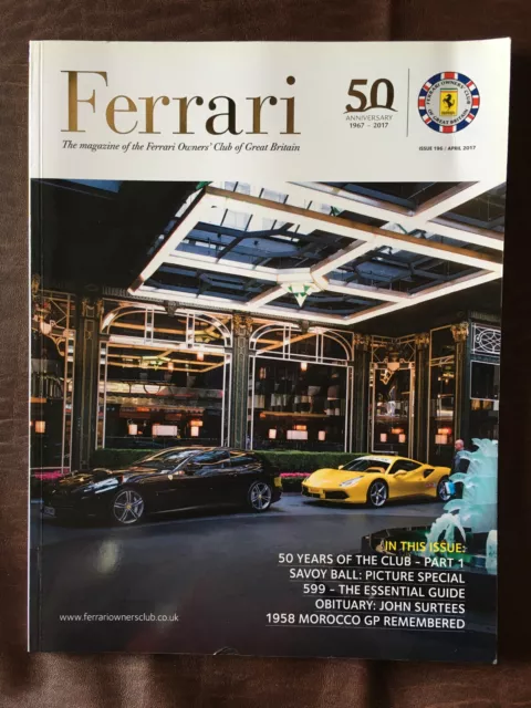 Ferrari Owners Club UK April 2017 Magazine Issue 196