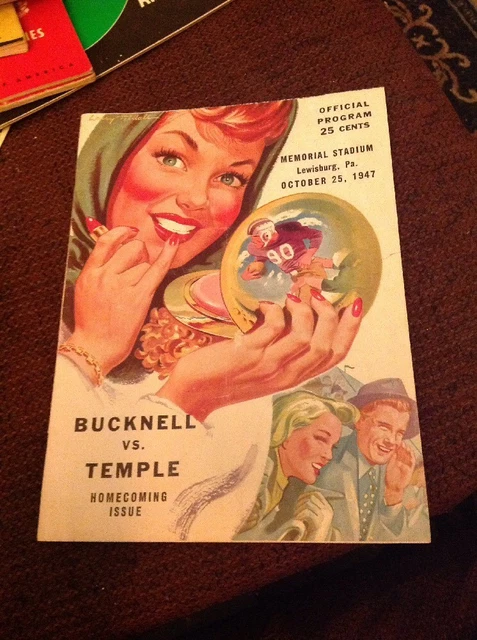 Bucknell Vs. Temple Oct. 25,1947 Homecoming Issue