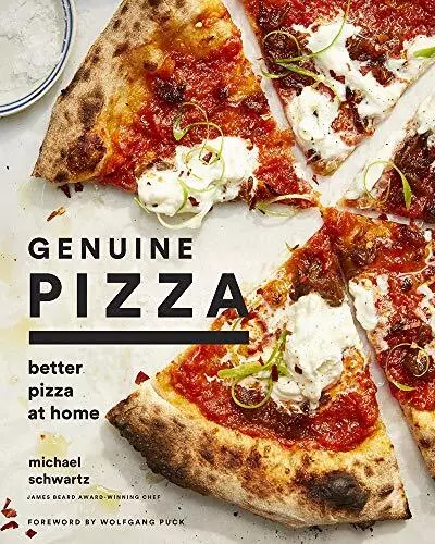 GENUINE PIZZA: BETTER PIZZA AT HOME By Michael Schwartz - Hardcover *BRAND NEW*