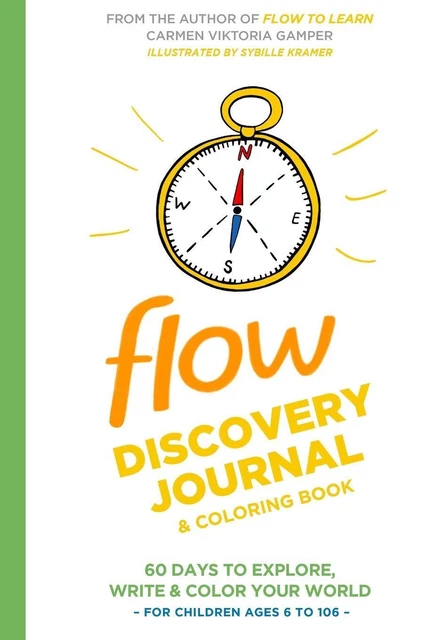 Flow Discovery Journal and Coloring Book Carmen Viktoria Gamper