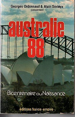 Australie 88  Bicentenaire Ou Naissance    1988
