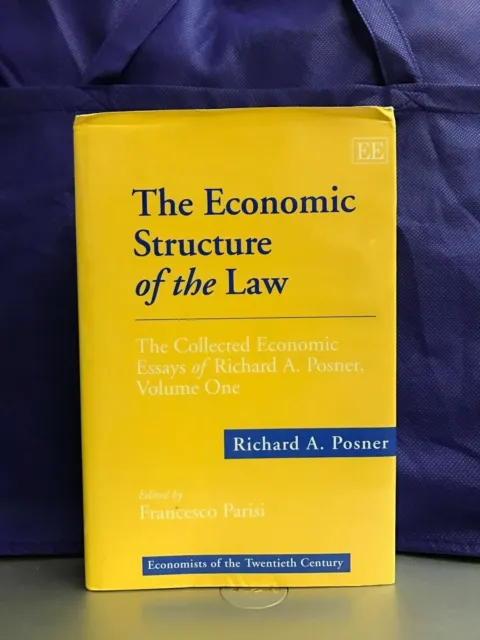 Economists of the Twentieth Century: The Economic Structure of the Law Vol. 1...