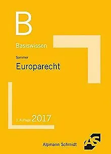 Basiswissen Europarecht: 2017 von Sommer, Christian | Buch | Zustand gut