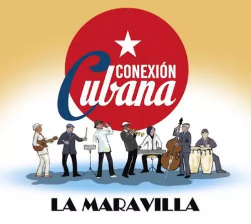 Conexión Cubana La Maravilla (CD) Album (Importación USA)