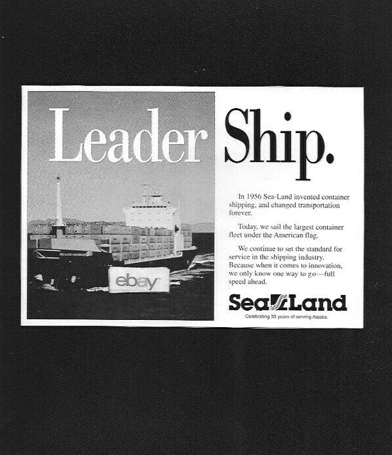 SEA LAND SHIPPING Alaska Leader Ship Containers Since 1956 Sea Land