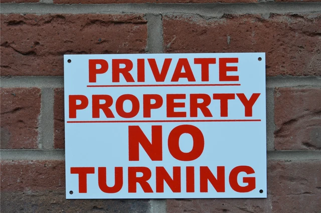 PRIVATE PROPERTY NO TURNING A5 plastic sign or sticker access driveway road car