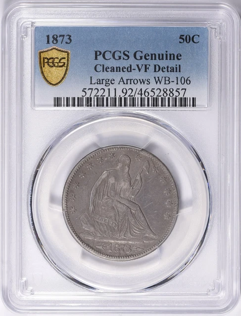 1873 Seated Liberty Half Dollar Large Arrows WB-106 PCGS Genuine VF Details