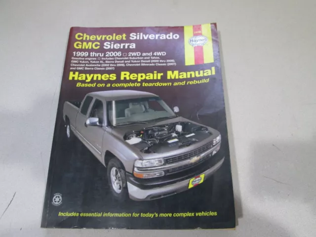 Haynes 24066 Chevrolet Silverado GMC Sierra 1999 - 2006 2WD & 4WD Repair Manual