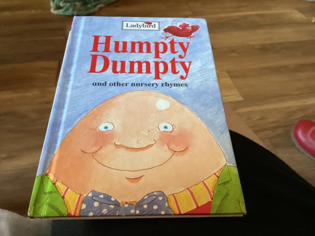 LADYBIRD: HUMPTY DUMPTY and other nursery rhymes - HB Book (1995) *Ex ...