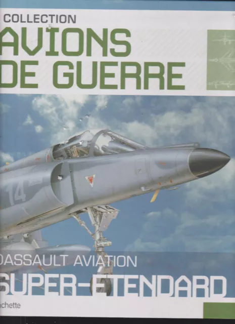 Collection Avions De Guerre N°53 Dassault Aviation Super-Etendard