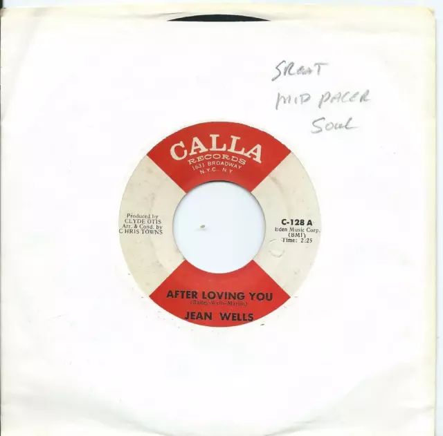 Jean Wells: After loving you/Putting the best on the outside:US Calla:1967