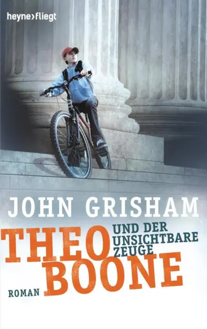 Theo Boone und der unsichtbare Zeuge | John Grisham | 2012 | deutsch