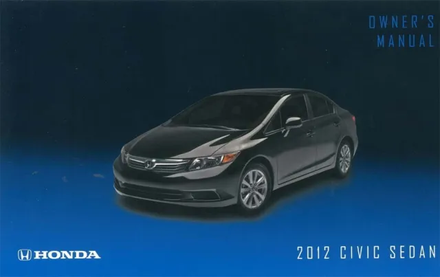 2012 Honda Civic Sedan Owners Manual User Guide Reference Operator Book Fuses