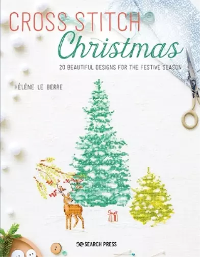 `Le Berre, Helene` Cross Stitch Christmas Book NEUF 2