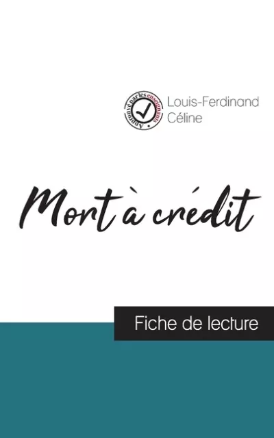 Mort ? Cr?Dit De Louis-Ferdinand C?Line (Fiche De Lecture Et Analyse Compl?...