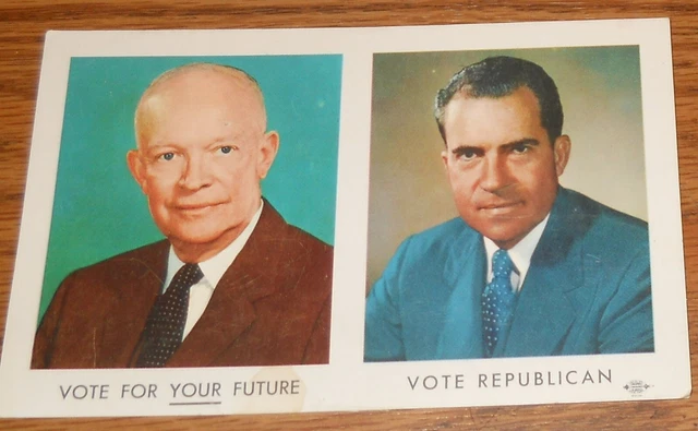 Eisenhower & Nixon 1956 Campaign Postcard Vote Republican For Your Future B7