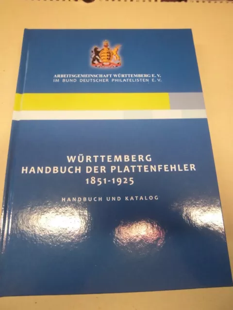 Katalog Württemberg Handbuch der Plattenfehler 1851-1925 NEU 2. Auflage 2023