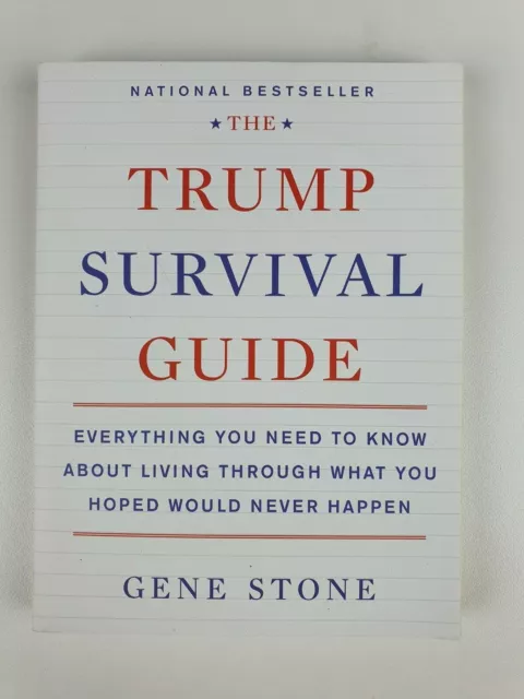 The Trump Survival Guide: Everything You Need to Know About Living Through...