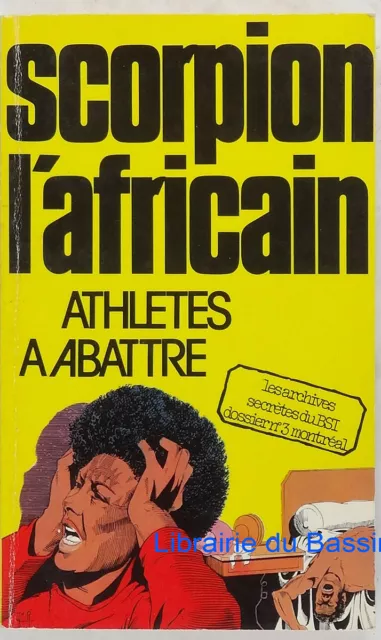 Scorpion l'Africain Athlètes à abattre Jean-Pierre Dikolo 1976