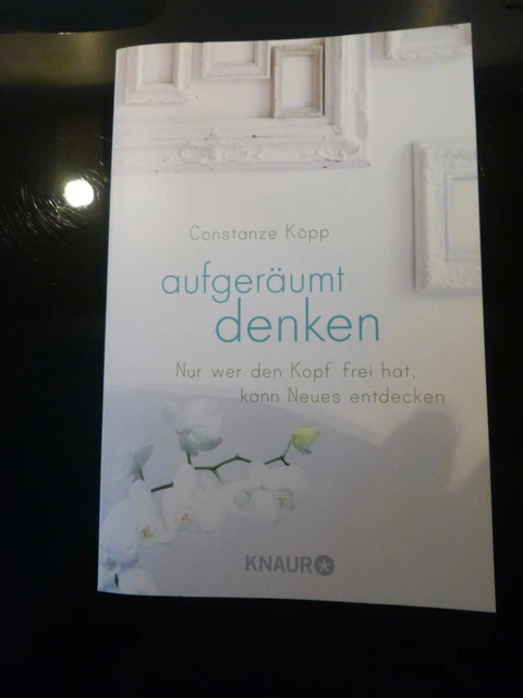 aufgeräumt denken von Constanze Kopp