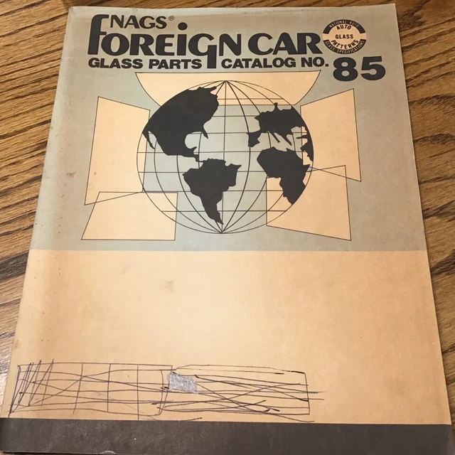 NAGS AUTO GLASS PARTS FOREIGN CAR CATALOG ORIGINAL PART NUMBERS SIZES