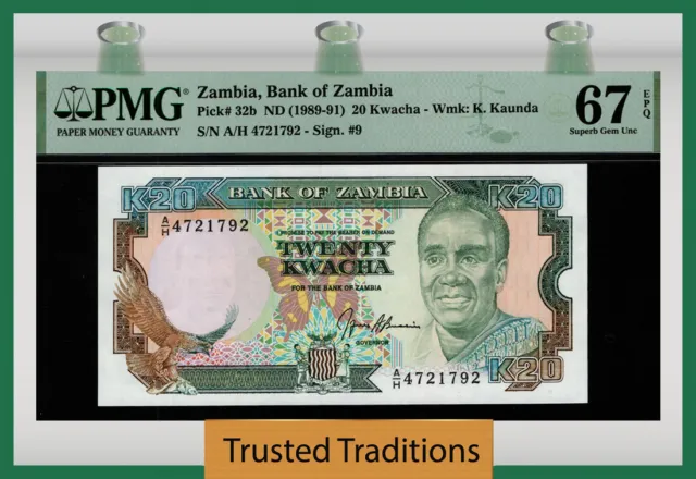 TT PK 32b ND (1989-91) ZAMBIA BANK OF ZAMBIA 20 KWACHA PMG 67 EPQ SUPERB GEM UNC
