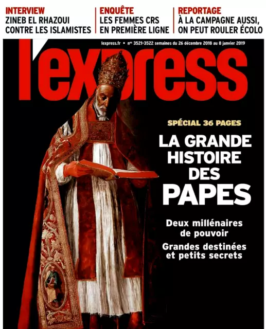 L'express*8/1/2019*Neuf**La Grand Histoire Des Papes**Zineb/Islamisme**Ghosn**Ia