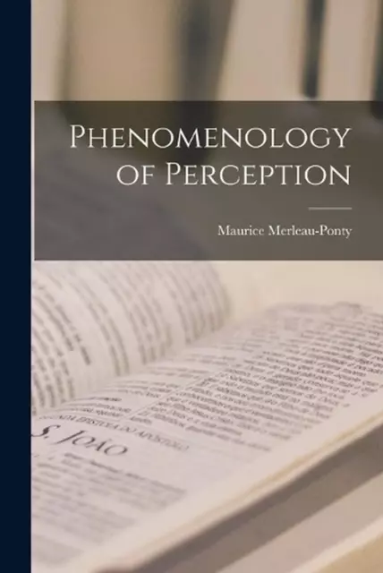 Phenomenology of Perception by Maurice Merleau-Ponty (English) Paperback Book
